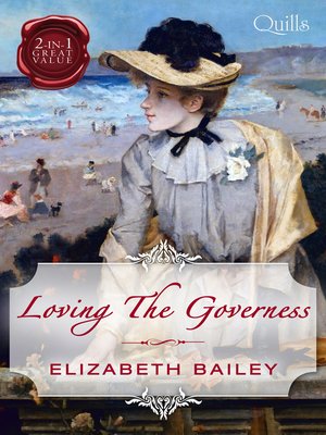cover image of Quills--Loving the Governess/Prudence/Nell